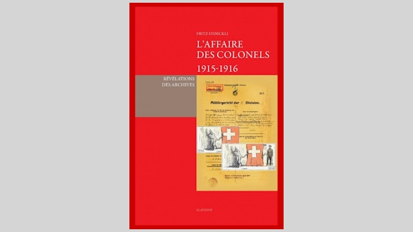 L&#039;AFFAIRE DES COLONELS. 1915-1916