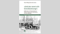 PUBLIKATION - Mario Podzorski-Gächter – « Und das nennt sich Grenzbesetzung!»